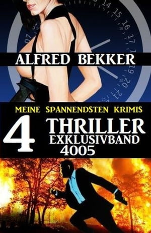 4 Thriller Exklusivband 4005 – Meine spannendsten Krimis