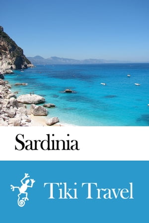 Sardinia (Italy) Travel Guide - Tiki Travel