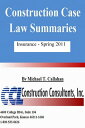 ŷKoboŻҽҥȥ㤨Construction Case Law Summaries: Insurance, Spring 2011Żҽҡ[ CCL Construction Consultants, Inc. ]פβǤʤ314ߤˤʤޤ