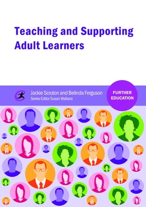 Teaching and Supporting Adult Learners