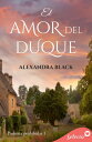 El amor del duque (Pasiones prohibidas 1)ydqЁz[ Alexandra Black ]