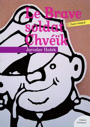 Le brave soldat Chv??k【電子書籍】[ Jaroslav Ha?ek ]