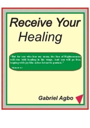 Receive Your Healing