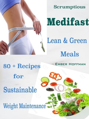 Scrumptious Medifast Lean & Green Meals