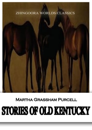 Stories Of Old Kentucky