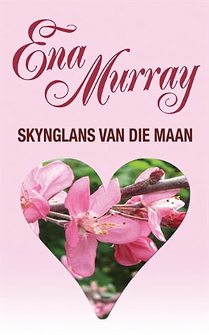 Skynglans van die maan【電子書籍】[ Ena Murray ]