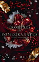 Promises and pomegranates Nederlandse editie【電子書籍】 Sav R. Miller