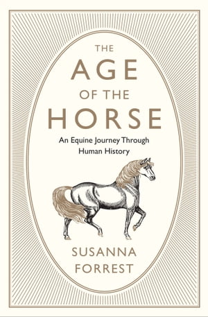 The Age of the Horse