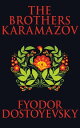 The Brothers Karamazov【電子書籍】 Fyodor Dostoyevsky