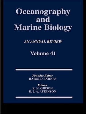 Oceanography and Marine Biology An annual review. Volume 41