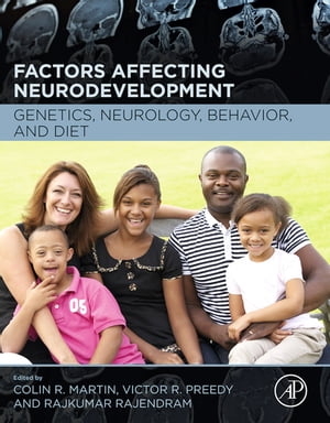 楽天楽天Kobo電子書籍ストアFactors Affecting Neurodevelopment Genetics, Neurology, Behavior, and Diet【電子書籍】