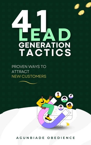 41 Lead Generation Tactics