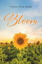 Bloom【電子書籍】 Princess Vivian Izundu