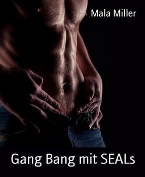 Gang Bang mit SEALs