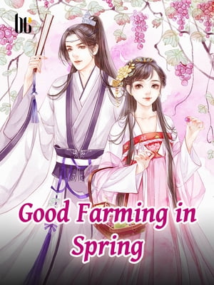 Good Farming in Spring