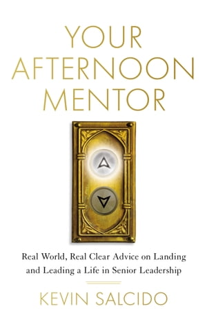 ŷKoboŻҽҥȥ㤨Your Afternoon Mentor Real World, Real Clear Advice on Landing and Leading a Life in SeniorŻҽҡ[ Kevin Salcido ]פβǤʤ1,139ߤˤʤޤ