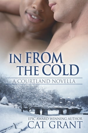 In From the Cold - A Courtland NovellaŻҽҡ[ Cat Grant ]
