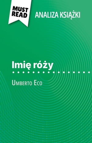 Imię róży książka Umberto Eco (Analiza książki)