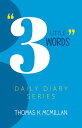 3 Little Words Daily Diary Series【電子書籍】[ Thomas K McMillan ]