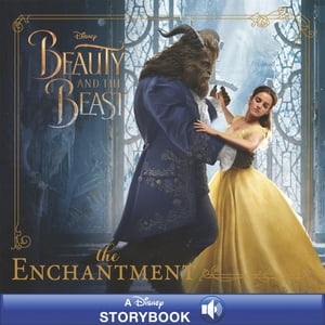 Beauty and the Beast: The Enchantment