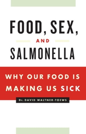 Food, Sex and Salmonella