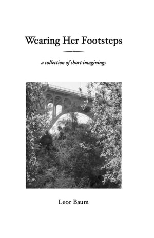 Wearing Her Footsteps【電子書籍】[ Leor Baum ]