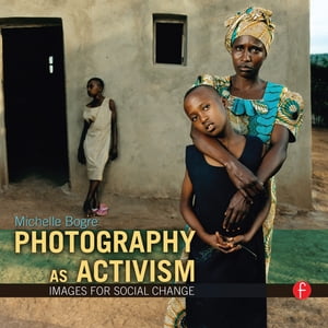 Photography as Activism