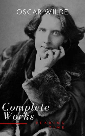 Complete Works of Oscar Wilde