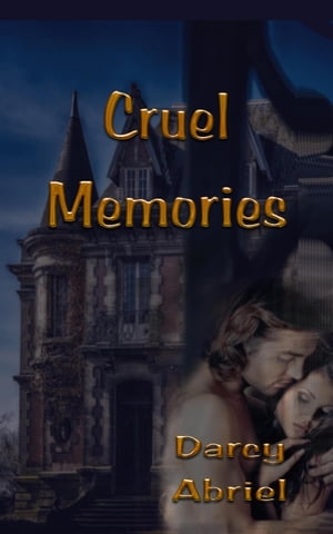 Cruel Memories