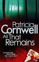 All That Remains【電子書籍】 Patricia Cornwell