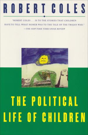 ŷKoboŻҽҥȥ㤨The Political Life of ChildrenŻҽҡ[ Robert Coles ]פβǤʤ16ߤˤʤޤ