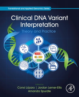 Clinical DNA Variant Interpretation