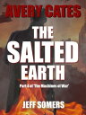 The Salted Earth Part Four of 