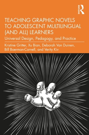 Teaching Graphic Novels to Adolescent Multilingual (and All) Learners