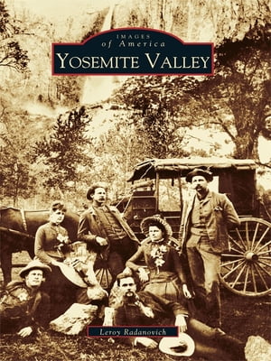 Yosemite ValleyŻҽҡ[ Leroy Radanovich ]