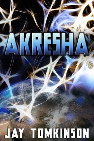 Akresha【電子書籍】[ Jay Tomkinson ]