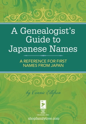 A Genealogist's Guide to Japanese Names