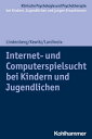 Internet- und Computerspielsucht bei Kindern und