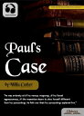 楽天楽天Kobo電子書籍ストアPaul's Case American Short Stories for English Learners, Children（Kids） and Young Adults【電子書籍】[ Oldiees Publishing ]