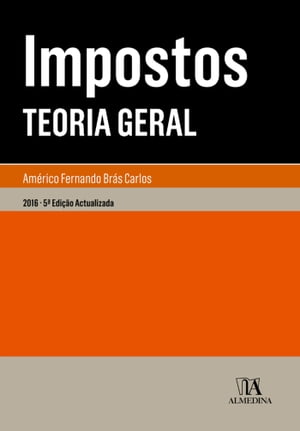 Impostos - Teoria Geral - 5ª Edição