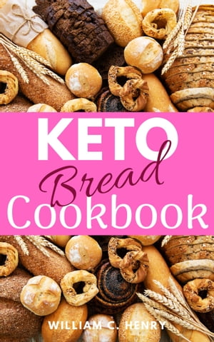 Keto Bread Cookbook