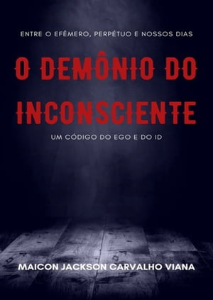 O Demônio Do Inconsciente