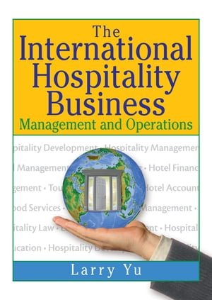 The International Hospitality Business