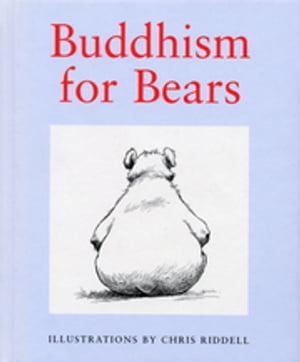 Buddhism For Bears