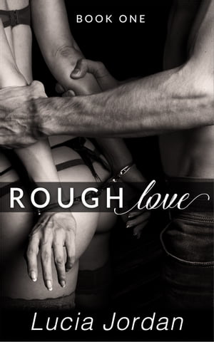 Rough Love