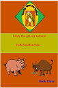 Tardy the Tortoise Book Three: Tardy the Greedy Tortoise【電子書籍】[ Stella Sokefun-S...
