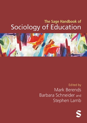 The Sage Handbook of Sociology of Education【電子書籍】