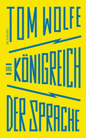 Das K?nigreich der Sprache【電子書籍】[ Tom Wolfe ]