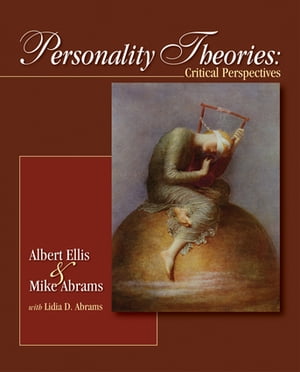 Personality Theories Critical PerspectivesŻҽҡ[ Albert Ellis ]