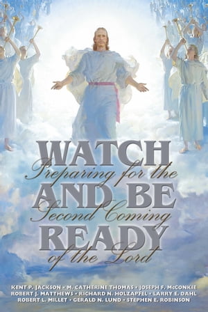 Watch and Be Ready: Preparing for the Second Coming of the Lord